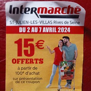 Bon de réduction 15 € pour 100 € Intermarché 
