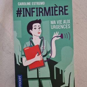 Livre "Infirmière, ma vie aux urgences"