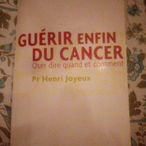 Livre "Guérir enfin du Cancer'.