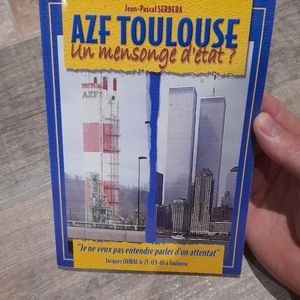 AZF Toulouse : un mensonge d'état ? 