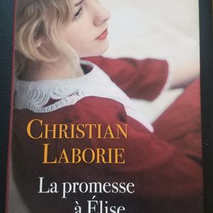 Christian LABORIE : la promesse à Élise 